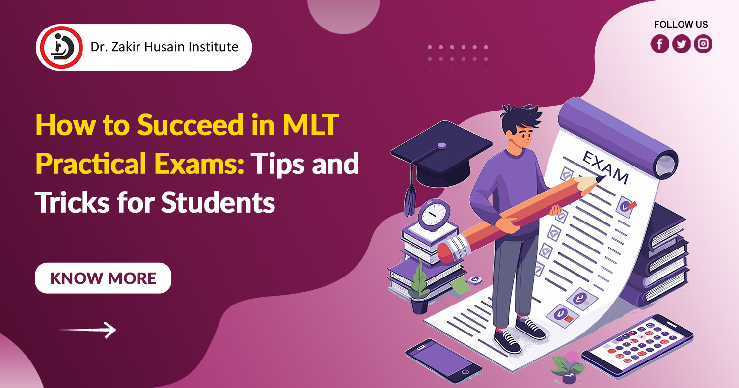 How to Succeed in MLT Practical Exams: Tips and Tricks for Students